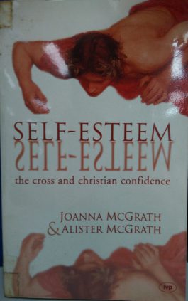 SELF ESTEEM-CROSS AND CHRISTIAN CONFIDENCE